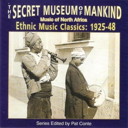 Image du média "THE SECRET MUSEUM OF MANKIND: MUSIC OF NORTH AFRICA"