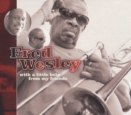 Image du média "WITH A LITTLE HELP FROM MY FRIENDS de Fred WESLEY"