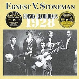 Image du média "EDISON RECORDINGS 1928 de Ernest V. STONEMAN"