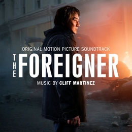 Image du média "THE FOREIGNER de Cliff MARTINEZ"