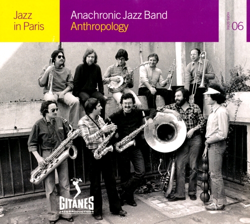 Couverture JAZZ IN PARIS: ANTHROPOLOGY de ANACHRONIC JAZZ BAND