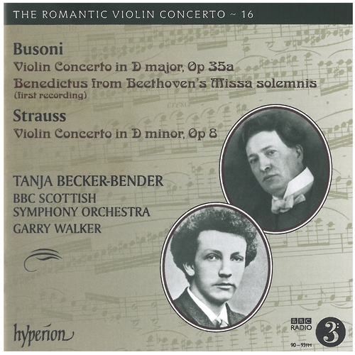 Couverture THE ROMANTIC VIOLIN CONCERTO N°16: BUSONI / STRAUSS de Ferruccio BUSONI