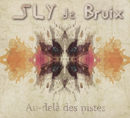 Image du média "AU-DELÀ DES PISTES de SLY DE BRUIX"