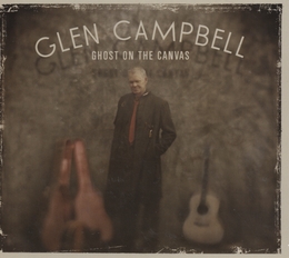 Image du média "GHOST ON THE CANVAS de Glen CAMPBELL"