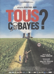 Image du média "TOUS COBAYES ? de Jean-Paul JAUD"