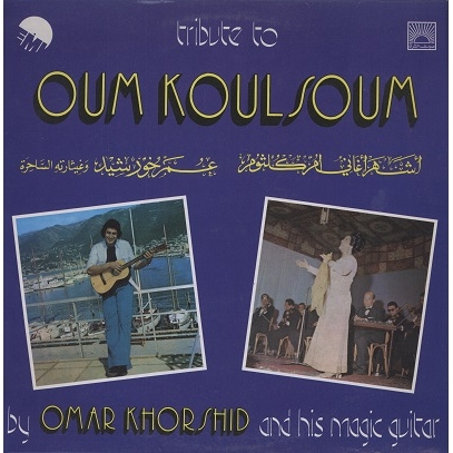 Couverture TRIBUTE TO OUM KOULSOUM de Omar KHORSHID