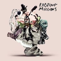 Image du média "ROBBING MILLIONS de ROBBING MILLIONS"