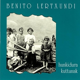 Image du média "HUNKIDURA KUTTUNAK II de Benito LERTXUNDI"