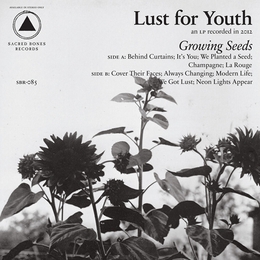 Image du média "GROWING SEEDS de LUST FOR YOUTH"