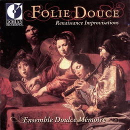 Image du média "FOLIE DOUCE - RENAISSANCE IMPROVISATIONS"