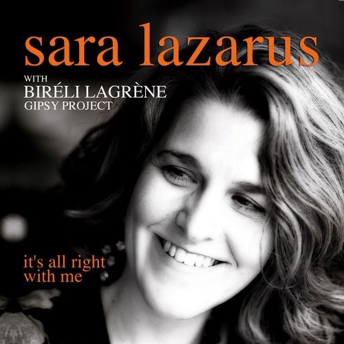 Couverture IT'S ALL RIGHT WITH ME de Sara LAZARUS & BIRÉLI LAGRÈNE GIPSY PROJECT