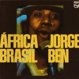 Image du média "AFRICA BRASIL de Jorge BEN"