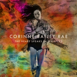 Image du média "THE HEART SPEAKS IN WHISPERS de Corinne BAILEY RAE"