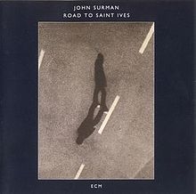 Image du média "ROAD TO SAINT IVES de John SURMAN"