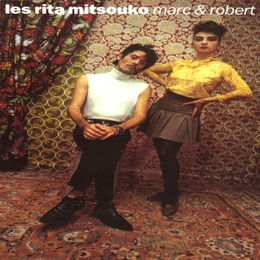 Image du média "MARC & ROBERT de LES RITA MITSOUKO"