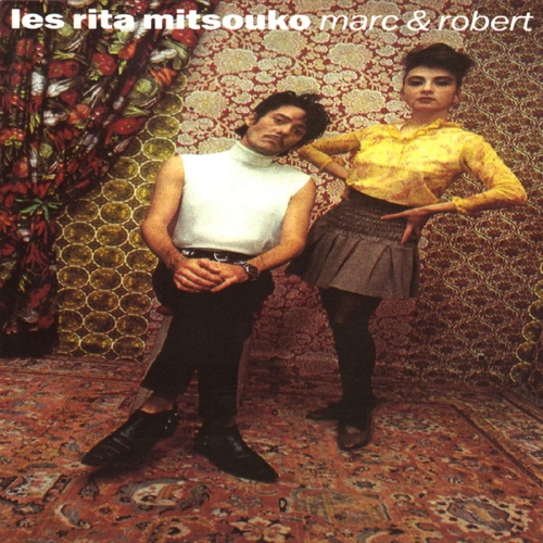 Couverture MARC & ROBERT de LES RITA MITSOUKO