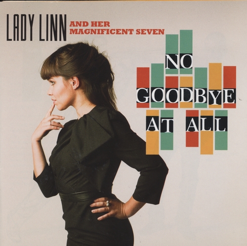 Couverture NO GOODBYE AT ALL de LADY LINN AND HER MAGNIFICENT SEVEN