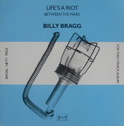 Image du média "LIFE'S A RIOT ETC... de Billy BRAGG"