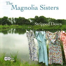 Image du média "STRIPPED DOWN de THE MAGNOLIA SISTERS"