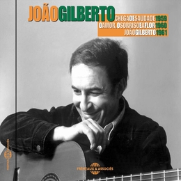 Image du média "CHEGA DE SAUDADE/O AMOR, O SORRISO E A FLOR/JOÃO GILBERTO de João GILBERTO"