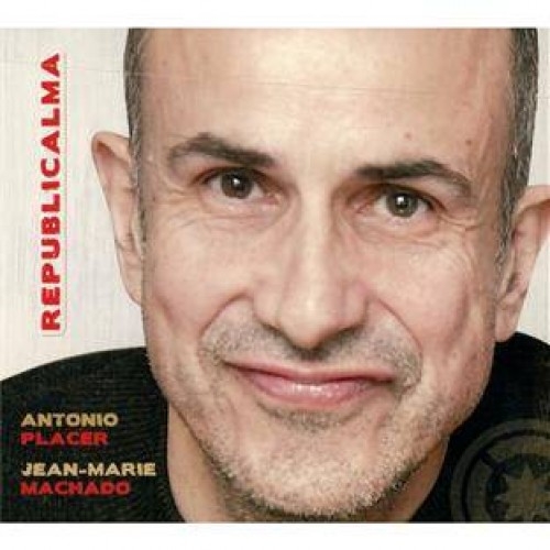 Couverture REPUBLICALMA de Antonio PLACER / JEAN-MARIE MACHADO