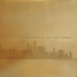 Image du média "TO LIVE ALONE IN THAT LONG SUMMER de BARZIN"