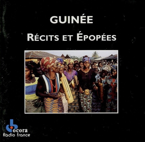 Couverture GUINÉE: RÉCITS ET ÉPOPÉES