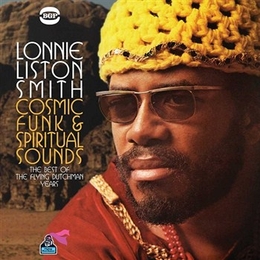 Image du média "COSMIC FUNK & SPIRITUAL SOUNDS (THE BEST OF THE FLYING DUTCH de Lonnie Liston SMITH"