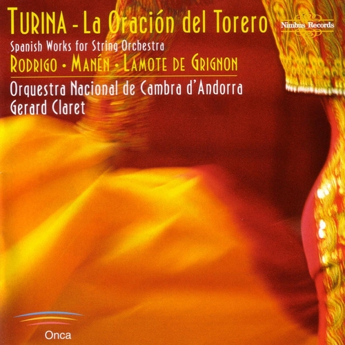 Couverture ORACION DEL TORERO / ...(+ MANEN, RODRIGO, LAMOTE DE GRIGNON de Joaquin TURINA