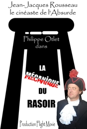 Image du média "LA MÉCANIQUE DU RASOIR de Jean-Jacques ROUSSEAU"