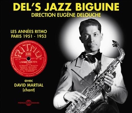 Image du média "DEL'S JAZZ BIGUINE - LES ANNÉES RITMO PARIS 1951-1953 de DEL'S JAZZ BIGUINE"