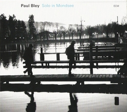 Image du média "SOLO IN MONDSEE de Paul BLEY"