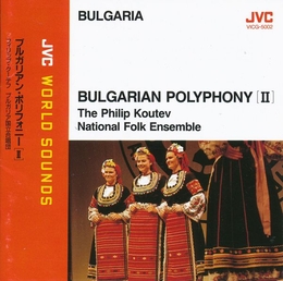 Image du média "BULGARIAN POLYPHONY, VOL.2 de NATIONAL FOLK ENSEMBLE PHILIP KOUTEV"