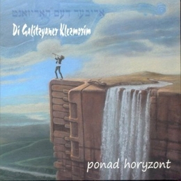 Image du média "PONAD HORYZONT - OVER THE HORIZON de DI GALITZYANER KLEZMORIM"