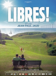 Image du média "LIBRES ! de Jean-Paul JAUD"