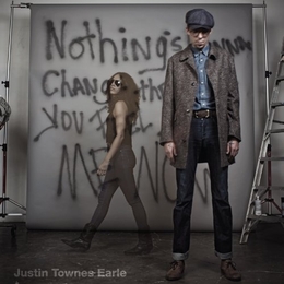 Image du média "NOTHING'S GONNA CHANGE THE WAY YOU FEEL ABOUT ME NOW de Justin Townes EARLE"