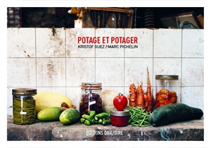 Couverture POTAGE ET POTAGER de Kristof GUEZ & MARC PICHELIN