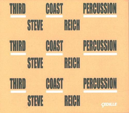 Couverture THIRD COAST PERCUSSION de Steve REICH