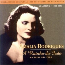 Image du média "COMPLETE RECORDINGS VOL. 2, 1951-1952 - A RAINHA DO FADO de Amalia RODRIGUES"