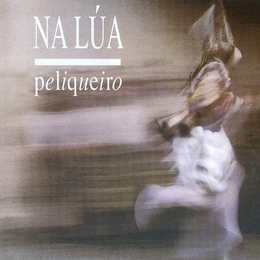 Image du média "PELIQUEIRO de NA LUA"