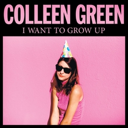 Image du média "I WANT TO GROW UP de Colleen GREEN"