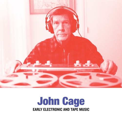 Couverture EARLY ELECTRONIC AND TAPE MUSIC de John CAGE