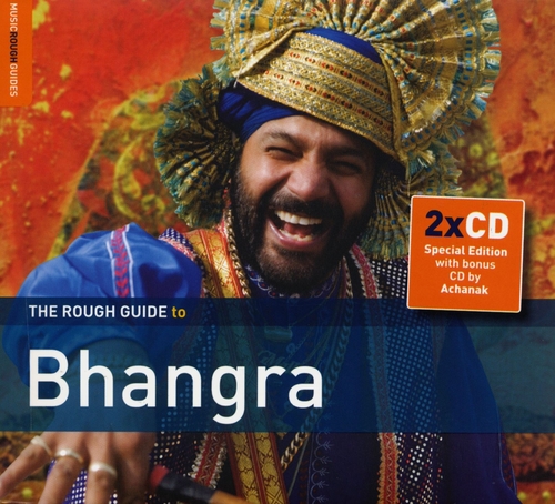 Couverture THE ROUGH GUIDE TO BHANGRA (+ BONUS CD BY ACHANAK)