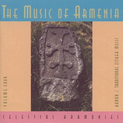 Couverture MUSIC OF ARMENIA VOL. 4: KANON/ TRADITIONAL ZITHER MUSIC