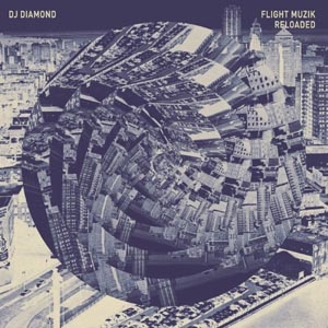 Couverture FLIGHT MUZIK - RELOADED de DJ DIAMOND