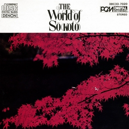 Image du média "THE WORLD OF SO (KOTO) de Toshiko YONEKAWA"