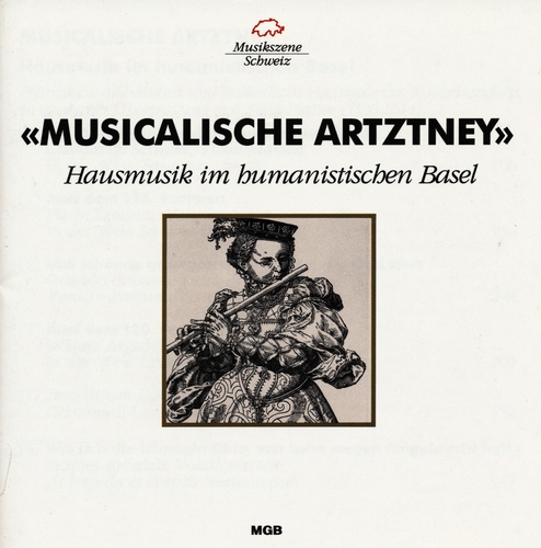 Couverture MUSICALISCHE ARTZTNEY - HAUSMUSIK IM HUMANISTISCHEN BASEL