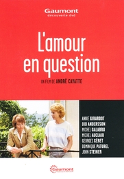 Image du média "L'AMOUR EN QUESTION de André CAYATTE"