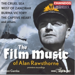 Image du média "THE FILM MUSIC OF ALAN RAWSTHORNE de Alan RAWSTHORNE"