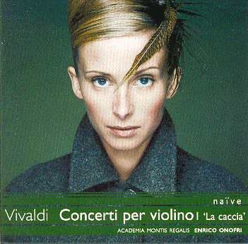 Couverture CONCERTI PER VIOLINO I "LA CACCIA" de Antonio VIVALDI